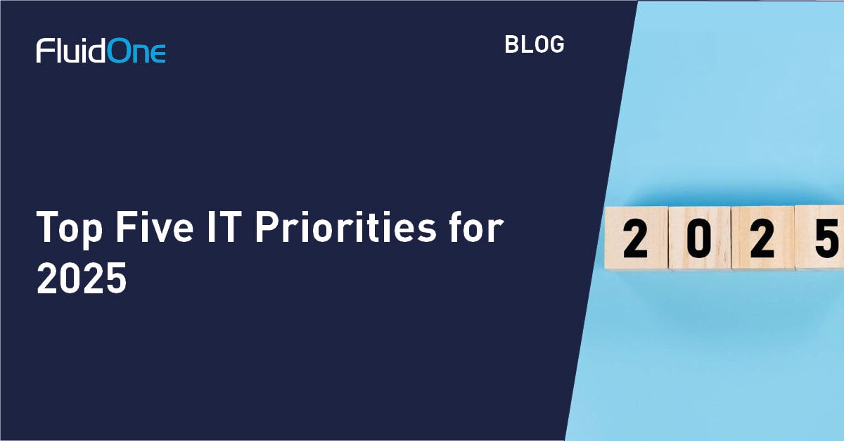 Top Five IT Priorities for 2025